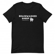 Brainwashed Sheep Short-Sleeve Unisex T-Shirt | Covid Gag Gift | Covid Slave Gear