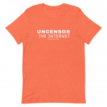 Un-censor The Internet Short-Sleeve Unisex T-Shirt | Activist Shirt | Censorship Tshirt | Warrior Shirt 